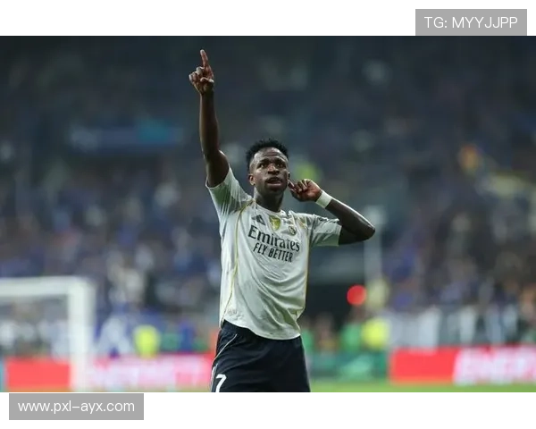 维尼修斯领衔皇马进攻引擎，战术重心全面升级